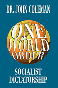 One World Order: Socialist Dictatorship